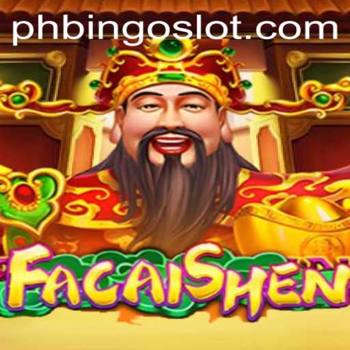 Exploring the Exciting World of FaCaiShen and PHBINGO