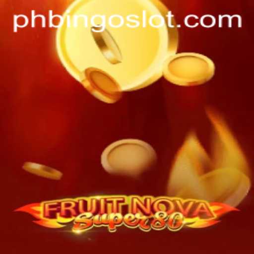 FruitNovaSuper80: The Exciting Fusion of Classic Gaming and Modern Trends with PHBINGO