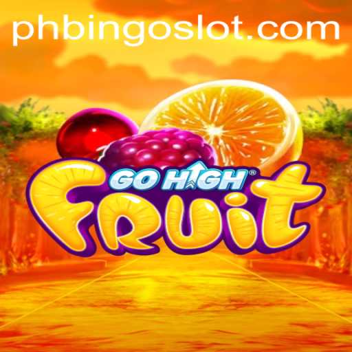 Dive into GoHighFruit: The Thrilling Adventure of PHBINGO