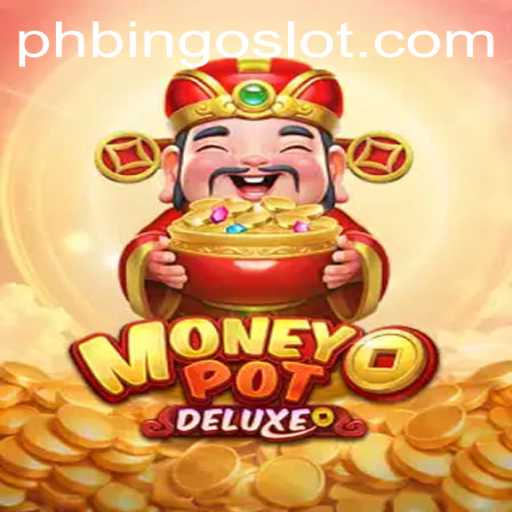 Exploring MoneyPotDELUXE: The Thrilling Revolution of PHBINGO