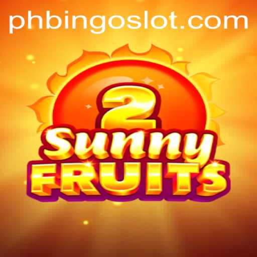 SunnyFruits2: A Vibrant Twist on Classic Gaming with PHBINGO Excitement